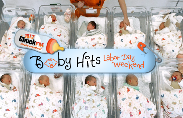 Labor Day Weekend: Chuck’s Playing the Biggest Baby Songs Ever