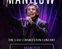 Barry Manilow 'The Last Charleston Show' - NEW DATE