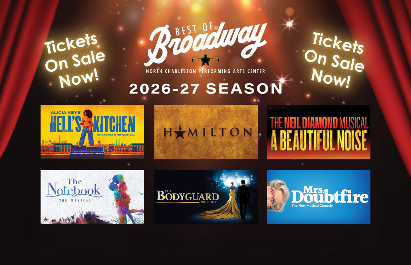 Tickets for the 26/27 Best of Broadway Season at the North Charleston ...