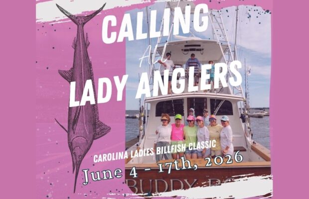 2026 Carolina Ladies Billfish Classic – A Fishing Fundraiser – 6/4 – 6/17