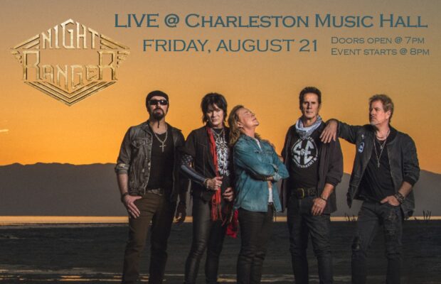 August 21: Night Ranger LIVE @ Charleston Music Hall