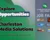 Charleston Media Solutions Job Fair