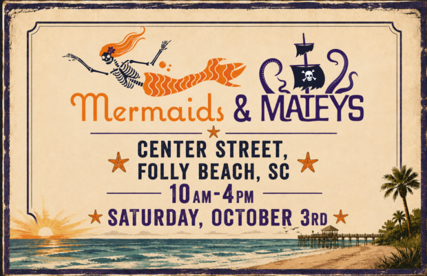 OCTOBER 3: Mermaids & Mateys Festival – Folly Beach Seaside Celebration